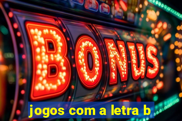 jogos com a letra b